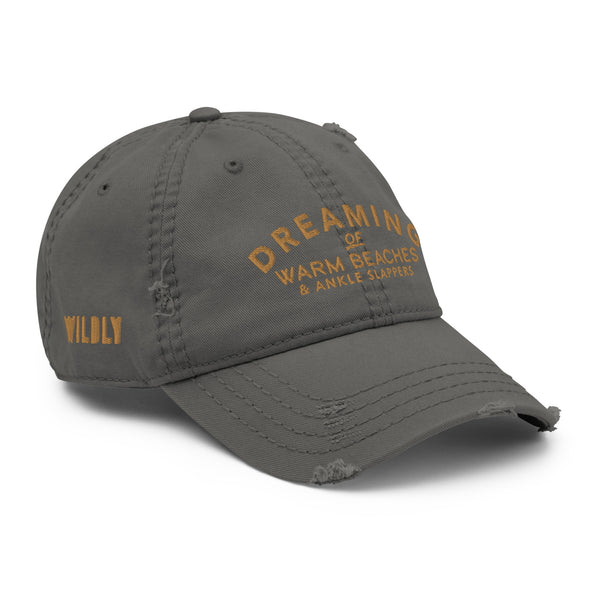Dreaming of Warm Beaches & Ankle Slappers, Otto Distressed Dad Hat